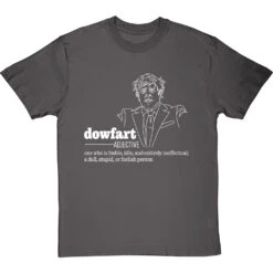 Boris Johnson "Dowfart" T-Shirt -Tshirt Store boris johnson dowfart tshirt 2 charcoaltshirt