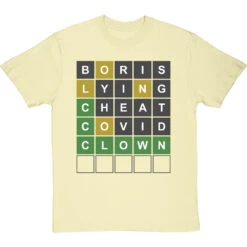 Boris, Lying, Cheat, Covid, Clown Wordle T-Shirt -Tshirt Store boris lying cheat covid clown tshirt naturaltshirt