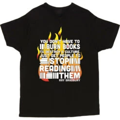 Ray Bradbury "You Don't Have To Burn Books To Destroy A Culture" T-Shirt -Tshirt Store bradbury burn books tshirt 2 black mens v neck tshirt