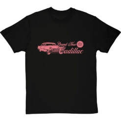 Brand New Cadillac T-Shirt