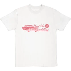 Brand New Cadillac T-Shirt -Tshirt Store brand new cadillac tshirt whitetshirt