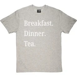 Breakfast Dinner Tea T-Shirt -Tshirt Store breakfast dinner tea tshirt 2 lightoxfordtshirt