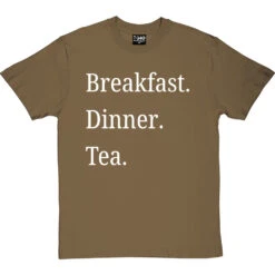 Breakfast Dinner Tea T-Shirt -Tshirt Store breakfast dinner tea tshirt 2 olivetshirt