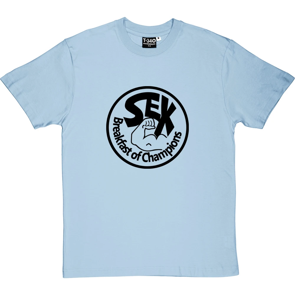 Sex: Breakfast Of Champions T-Shirt 20 Sex: Breakfast Of Champions T-Shirt - Image 20