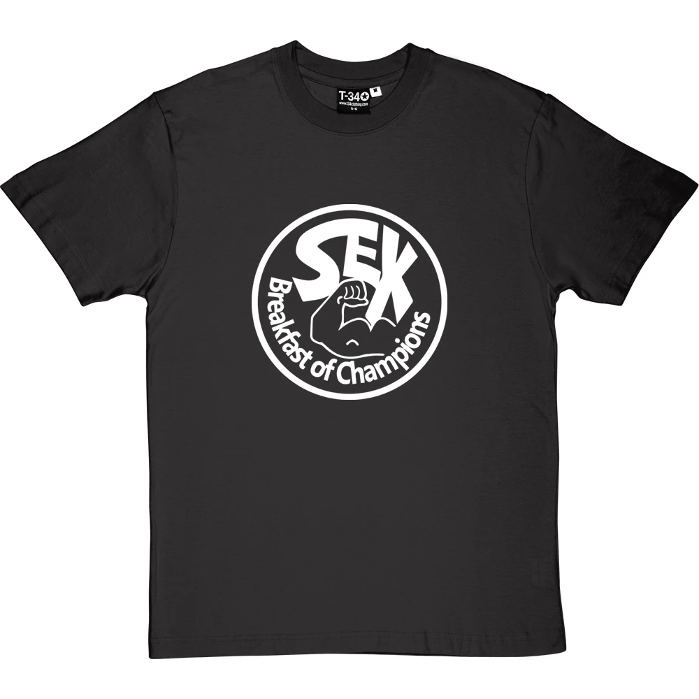 Sex: Breakfast Of Champions T-Shirt 13 Sex: Breakfast Of Champions T-Shirt - Image 13