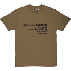 Brecht "Bank" Quote T-Shirt 27 Brecht "Bank" Quote T-Shirt -Tshirt Store brecht bank quote tshirt 1 olivetshirt