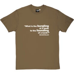 Brecht "Bank" Quote T-Shirt 34 Brecht "Bank" Quote T-Shirt -Tshirt Store brecht bank quote tshirt 2 olivetshirt