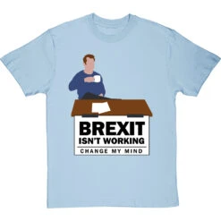 Brexit Isn't Working, Change My Mind T-Shirt -Tshirt Store brexit isnt working tshirt skybluetshirt