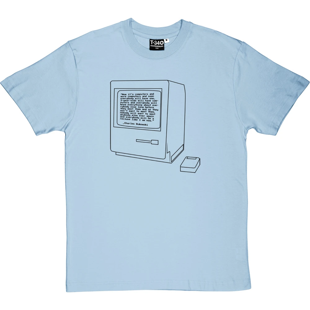 Charles Bukowski "Computers" Quote T-Shirt 20 Charles Bukowski "Computers" Quote T-Shirt - Image 20