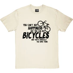 You Can't Buy Happiness But You Can Buy Bicycles T-Shirt -Tshirt Store buy bikes tshirt 1 naturaltshirt