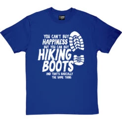 You Can't Buy Happiness But You Can Buy Hiking Boots T-Shirt -Tshirt Store buy boots tshirt 2 royalbluetshirt