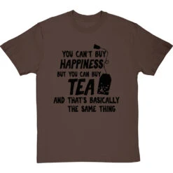 You Can't Buy Happiness But You Can Buy Tea T-Shirt 25 You Can't Buy Happiness But You Can Buy Tea T-Shirt -Tshirt Store buy tea tshirt 1 hazelnuttshirt