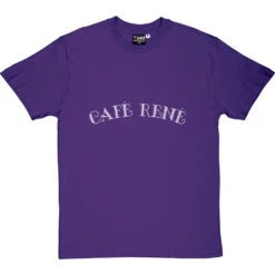 Cafe Rene T-Shirt -Tshirt Store cafe rene tshirt 2 purpletshirt