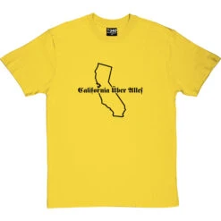 California Uber Alles T-Shirt -Tshirt Store californiauberalles 1 yellowtshirt