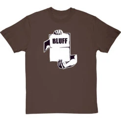 Call My Bluff T-Shirt -Tshirt Store call my bluff tshirt hazelnuttshirt