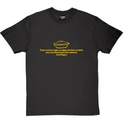 Carl Sagan "Apple Pie" Quote T-Shirt -Tshirt Store carl sagan apple pie tshirt 6 charcoaltshirt