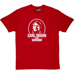 Carl Sagan Is My Homeboy T-Shirt