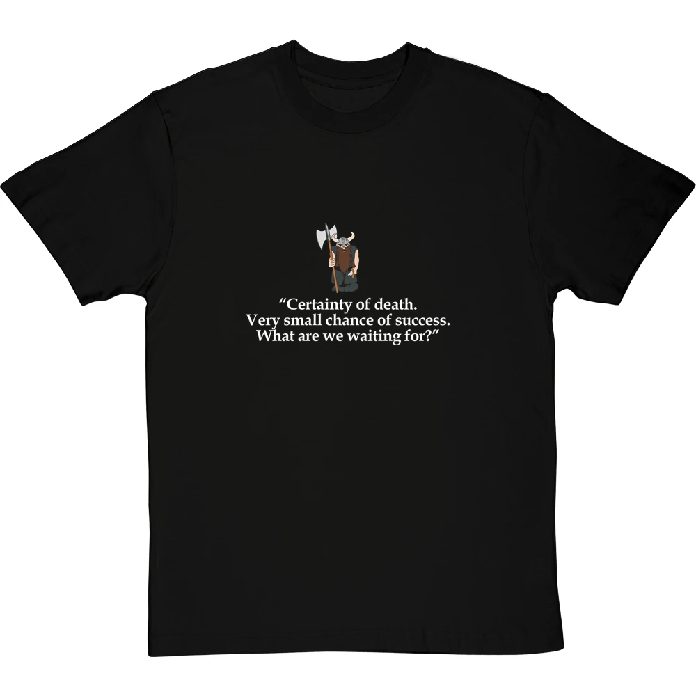 Gimli: Certainty Of Death Quote T-Shirt 12 Gimli: Certainty Of Death Quote T-Shirt - Image 12