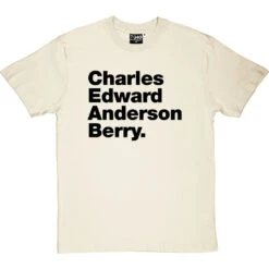 Charles Edward Anderson Berry T-Shirt -Tshirt Store charles edward anderson berry tshirt 1 naturaltshirt