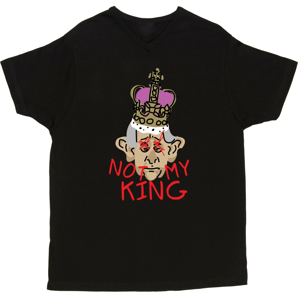 Not My King T-Shirt 2 Not My King T-Shirt - Image 2