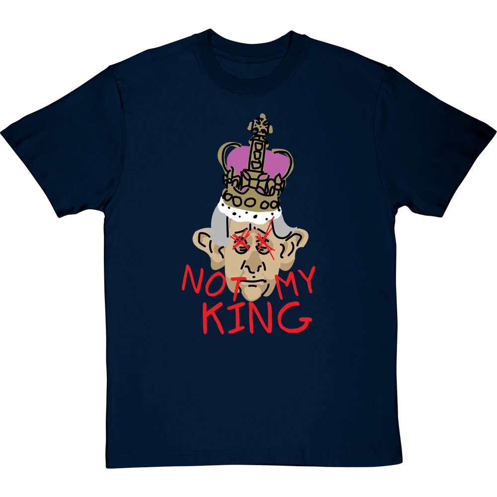 Not My King T-Shirt 7 Not My King T-Shirt - Image 7