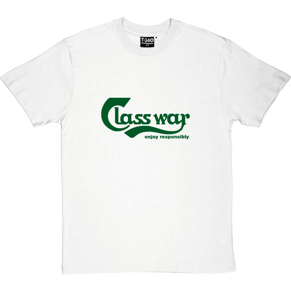 Class War - Enjoy Responsibly T-Shirt 5 Class War - Enjoy Responsibly T-Shirt - Image 5