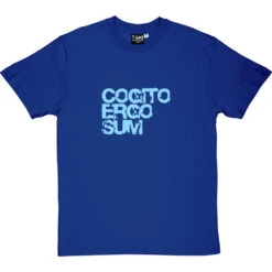 Cogito Ergo Sum T-Shirt -Tshirt Store cogitoergosum royalbluetshirt