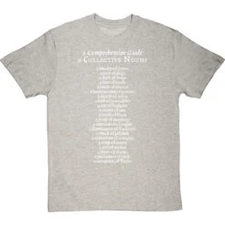 A Comprehensive Guide To Collective Nouns T-Shirt 39 A Comprehensive Guide To Collective Nouns T-Shirt -Tshirt Store comprehensive guide to collective nouns tshirt 2 lightoxfordtshirt