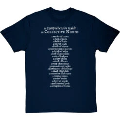 A Comprehensive Guide To Collective Nouns T-Shirt 36 A Comprehensive Guide To Collective Nouns T-Shirt -Tshirt Store comprehensive guide to collective nouns tshirt 2 navybluetshirt