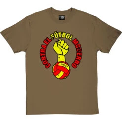 Contra El Futbol Moderno T-Shirt 25 Contra El Futbol Moderno T-Shirt -Tshirt Store contra el futbol moderno tshirt olivetshirt