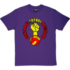 Contra El Futbol Moderno T-Shirt 22 Contra El Futbol Moderno T-Shirt -Tshirt Store contra el futbol moderno tshirt purpletshirt