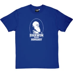 Darwin Is My Homeboy T-Shirt -Tshirt Store darwin is my homeboy tshirt royalbluetshirt