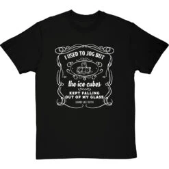 David Lee Roth "Ice Cubes" Quote T-Shirt
