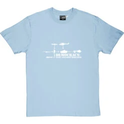 Democracy: Some Assembly Required T-Shirt -Tshirt Store democracy 2 skybluetshirt