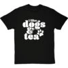 I Like Dogs And Tea T-Shirt