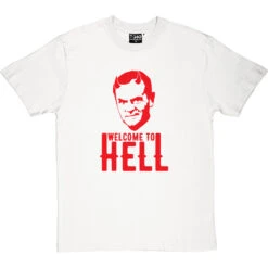 Donald Tusk "Welcome To Hell" T-Shirt -Tshirt Store donald tusk hell tshirt whitetshirt