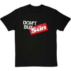 Don't Buy The Sun T-Shirt