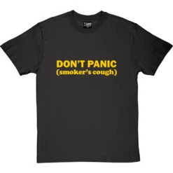 Don't Panic: Smoker's Cough T-Shirt -Tshirt Store dont panic smokers cough tshirt 6 charcoaltshirt