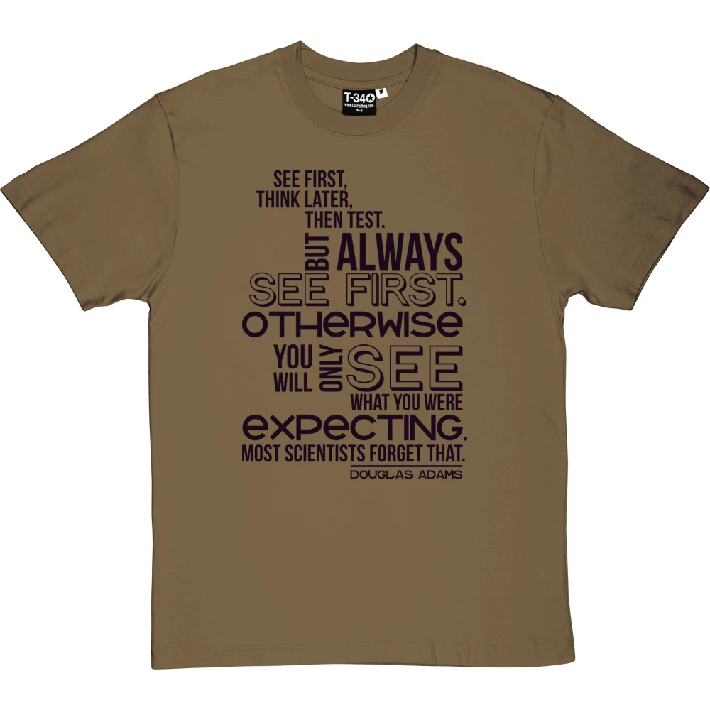 Douglas Adams "See First" Quote T-Shirt 14 Douglas Adams "See First" Quote T-Shirt - Image 14