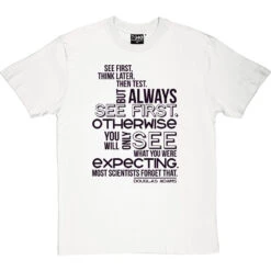 Douglas Adams "See First" Quote T-Shirt 22 Douglas Adams "See First" Quote T-Shirt -Tshirt Store douglas adams see first tshirt 1 whitetshirt