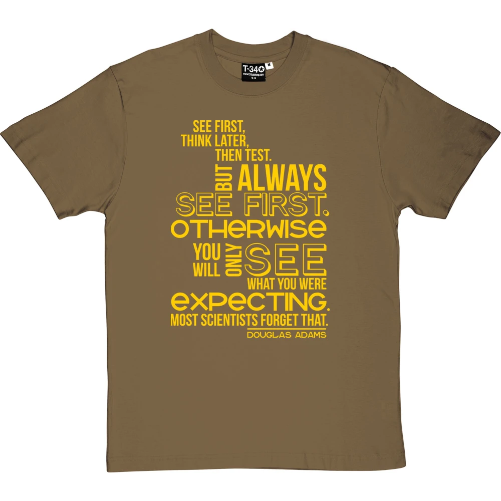 Douglas Adams "See First" Quote T-Shirt 2 Douglas Adams "See First" Quote T-Shirt - Image 2