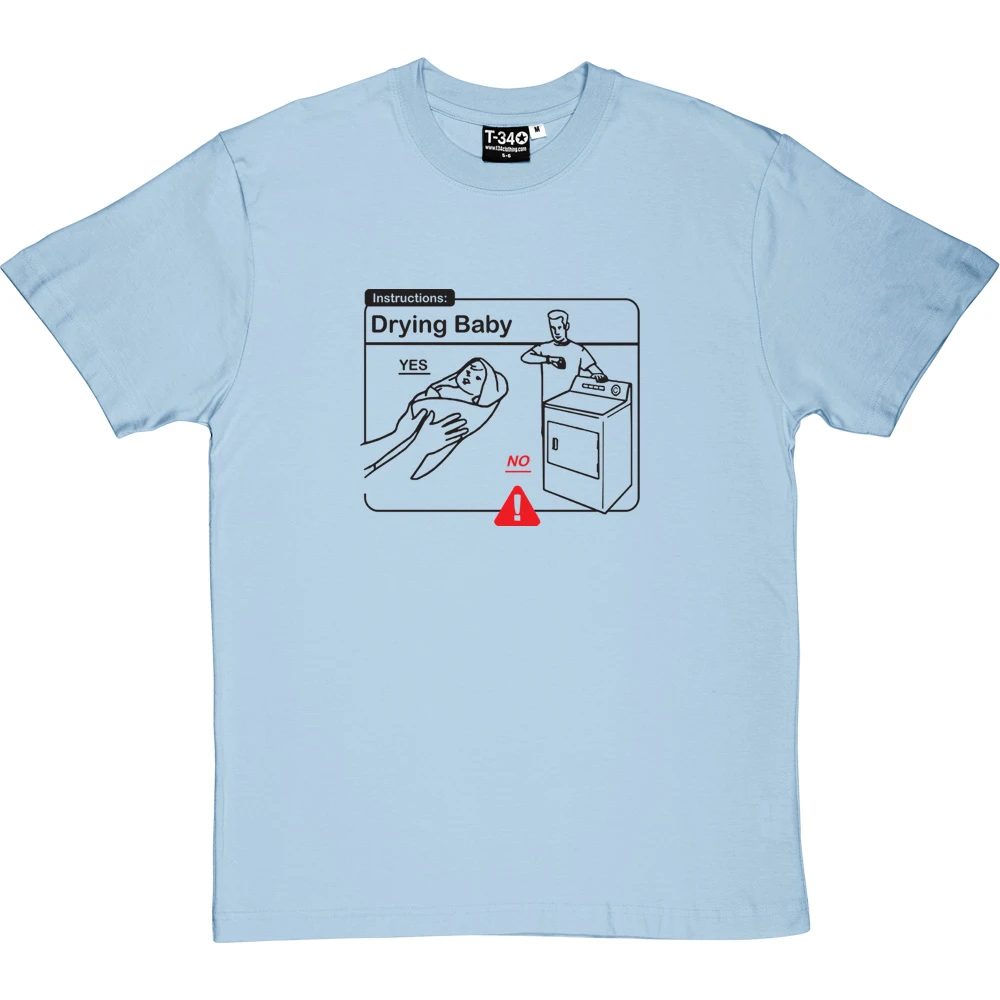 Drying Baby Instructions T-Shirt 4 Drying Baby Instructions T-Shirt - Image 4
