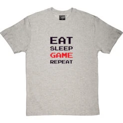 Eat, Sleep, Game, Repeat T-Shirt