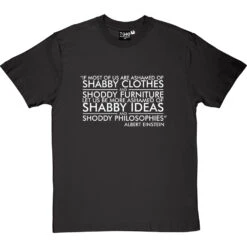 Albert Einstein: "Shabby Ideas" Quote T-Shirt -Tshirt Store einstein shabby ideas tshirt 2 charcoaltshirt