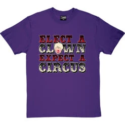 Elect A Clown, Expect A Circus T-Shirt -Tshirt Store elect a clown tshirt 178 purpletshirt