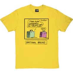 Emotional Baggage T-Shirt 19 Emotional Baggage T-Shirt -Tshirt Store emotional baggage tshirt 1 yellowtshirt