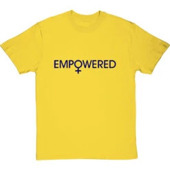 Empowered T-Shirt 32 Empowered T-Shirt -Tshirt Store empowered tshirt 7 yellowtshirt