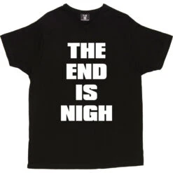 The End Is Nigh T-Shirt -Tshirt Store end is nigh tshirt 2 black mens v neck tshirt