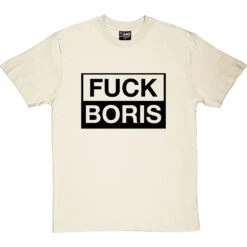 Fuck Boris T-Shirt -Tshirt Store f boris tshirt 1 naturaltshirt