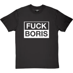 Fuck Boris T-Shirt -Tshirt Store f boris tshirt 2 charcoaltshirt